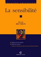 La sensibilité, Aristote, Rousseau, Kant, Freud, Merleau-Ponty