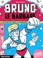 1, Bruno le Barbare