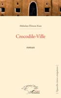 Crocodile-Ville, Roman