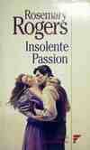 Insolente passion