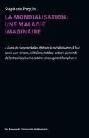 La mondialisation : une maladie imaginaire