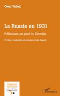 La Russie en 1931, Réflexions au pied du Kremlin