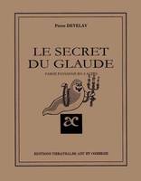 Le secret du Glaude