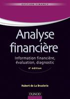 Analyse financière - 4ème édition - Information financière et diagnostic, Information financière et diagnostic