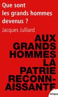 Que sont les grands hommes devenus ? essai sur la démocratie charismatique, essai sur la démocratie charismatique