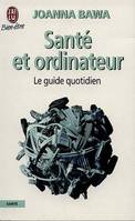 Santé et ordinateur, le guide quotidien