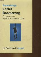 L'effet boomerang, choc en retour de la dette du Tiers monde