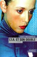 L'I.A. et son double, roman