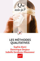 Methodes qualitatives (2ed) qsj 2591 (Les), « Que sais-je ? » n° 2591