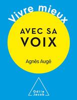 Vivre mieux avec sa voix