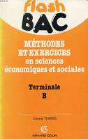 Méthodes et exercices en sciences économiques et sociales, Terminale B