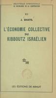 L'économie collective du kibboutz israélien