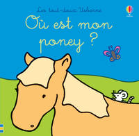 Où est mon poney ? - Les tout-doux Usborne