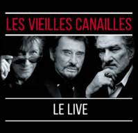 Les Vieilles Canailles : L'album Live