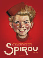 La véritable histoire de Spirou - Tome 1 - La Véritable Histoire de Spirou (1937-1946)