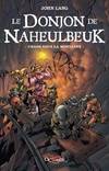 Le Donjon de Naheulbeuk T. 4, Chaos Sous la Montagne