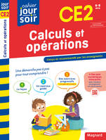 Calculs et opérations CE2 - Cahier Jour Soir, Conçu et recommandé par les enseignants