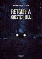 RETOUR A CHESTER HILL