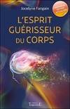 L'ESPRIT GUERISSEUR DU CORPS