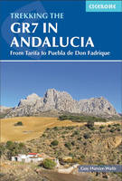 Trekking the GR7 in Andalucia 1st edition