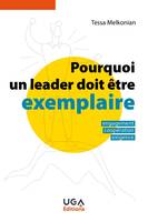 Pourquoi un leader doit être exemplaire, Engagement, coopération, exigence