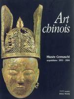 ART CHINOIS, Musée Cernuschi, acquisitions 1993-2004