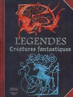 Légendes, créatures fantastiques, créatures fantastiques