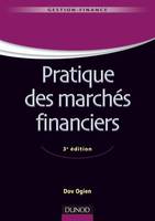 Pratique des marchés financiers - 3e édition