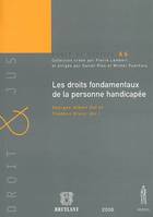 LES DROITS FONDAMENTAUX DE LA PERSONNE HANDICAPÉE, SOUS LA DIRECTION DE GEORGES-ALBERT DAL ET DE FRÉDÉRIC KRENC