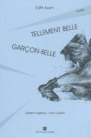 Tellement belle - garcon belle