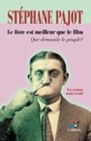 Le livre est meilleur que le film, Que demande le peuple ?