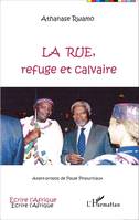 La rue, refuge et calvaire