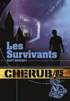 5, CHERUB Mission 5: Les Survivants , (Poche)