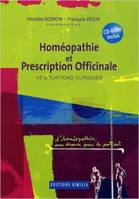 HOMEOPATHIE ET PRESCRIPTION OFFICINALE 43 SITUATIONS CLINIQUES