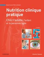 Nutrition clinique pratique, Chez l'adulte, l'enfant et la personne âgée