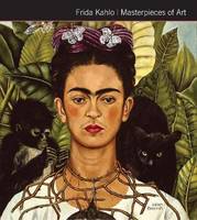 FRIDA KAHLO. MASTERPIECES OF ART