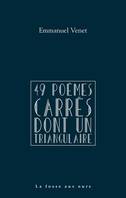 49 POEMES CARRES DONT UN TRIANGULAIRE