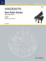 Three Early Pieces, Edited from the text Edition Paul Hindemith. Sämtliche Werke. piano.