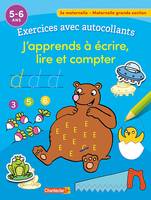 Exercices avec autocollants - J'apprends à écrire, lire et compter (5-6 a.)