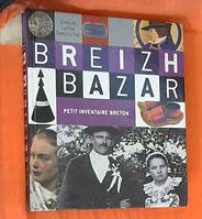 Breizh Bazar, petit inventaire breton