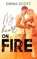 My Heart on Fire, Une romance new adult sensuelle et émouvante