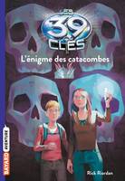 1, Les 39 clés, Tome 01, L'énigme des catacombes