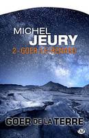 Goer de la Terre, T2 : Goer-le-renard, Goer de la Terre, T2