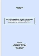 Effets comparés des divers modes de conditionnement sur la croissance des bactéries pathogènes responsables des intoxications a