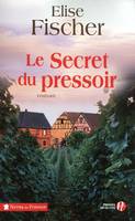 Le secret du pressoir, roman