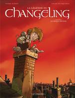 2, La Légende du Changeling - Tome 2 - Le croque-mitaine