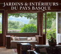 Jardins et intérieurs du Pays basque