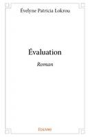 évaluation, Roman