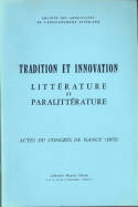 Tradition et innovation, Littérature et paralittérature