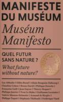 Manifeste du Muséum, Quel futur sans nature ?